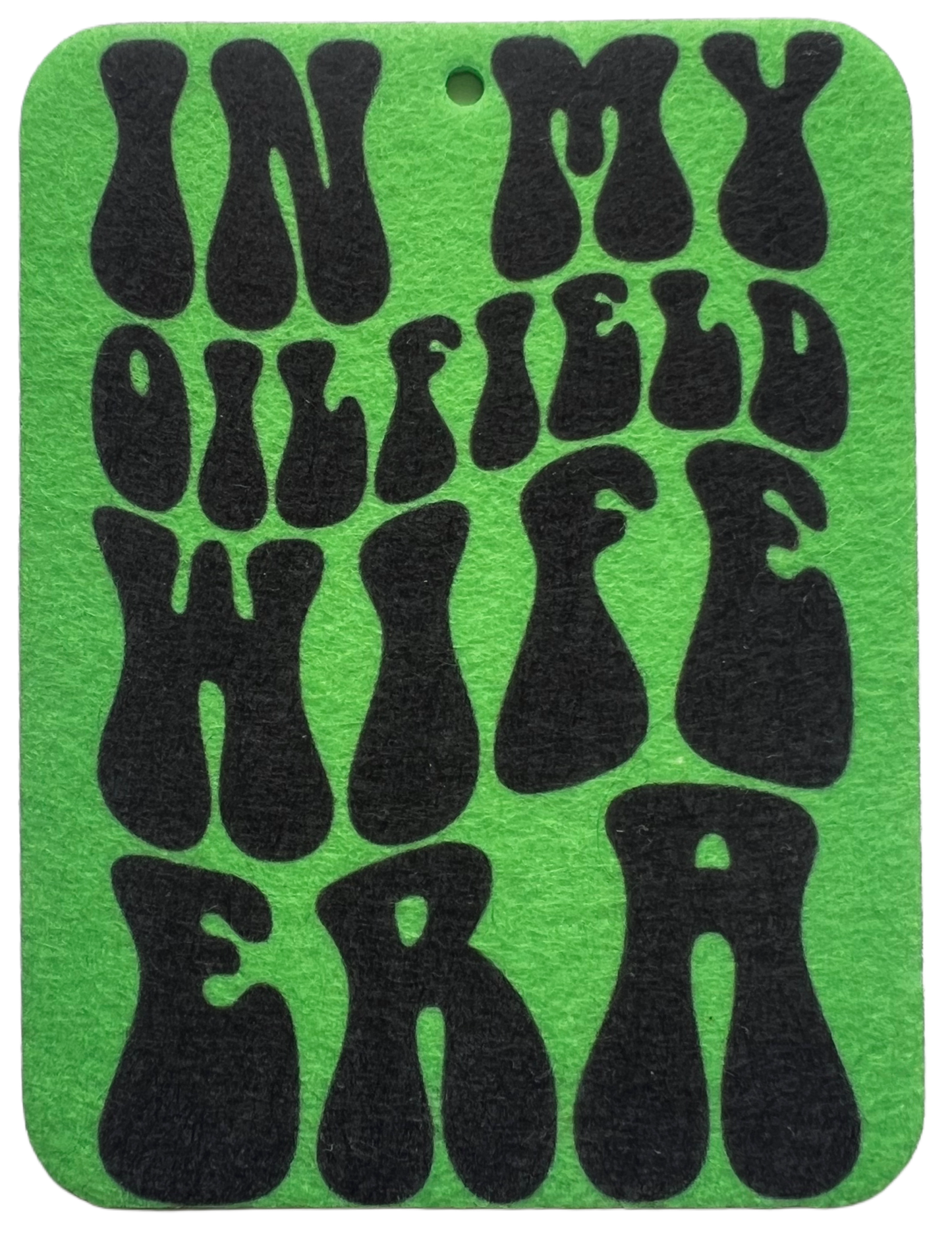 Oilfield Wife Era (Green)